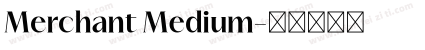 Merchant Medium字体转换